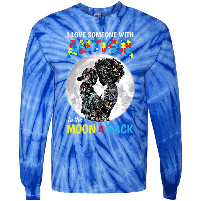 I Love Someone With Autism To The Moon And Back Cool Gift Tie-Dye Long Sleeve Shirt