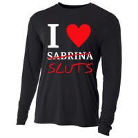 I Love Sabrina Sluts Apparel Cooling Performance Long Sleeve Crew