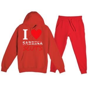 I Love Sabrina Sluts Apparel Premium Hooded Sweatsuit Set