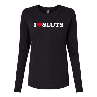 I Love Sluts I Heart Sluts Baby Womens Cotton Relaxed Long Sleeve T-Shirt