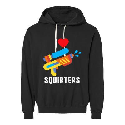 I Love Squirters Garment-Dyed Fleece Hoodie