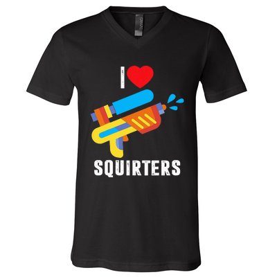 I Love Squirters V-Neck T-Shirt