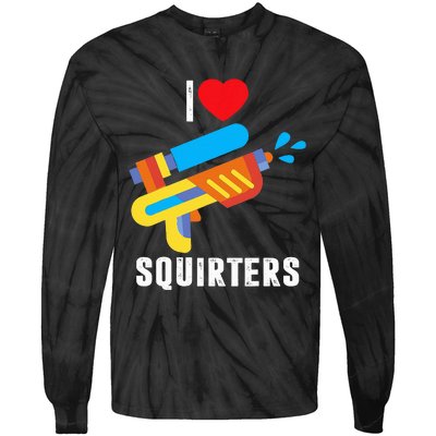 I Love Squirters Tie-Dye Long Sleeve Shirt