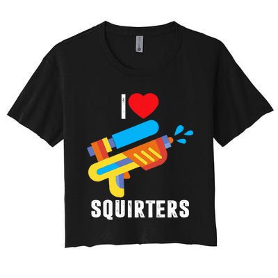 I Love Squirters Women's Crop Top Tee