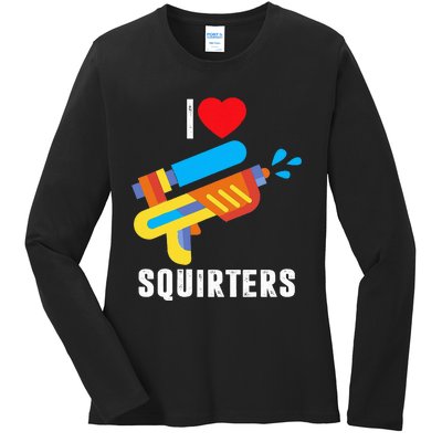 I Love Squirters Ladies Long Sleeve Shirt