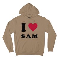 I Love Sam Hoodie