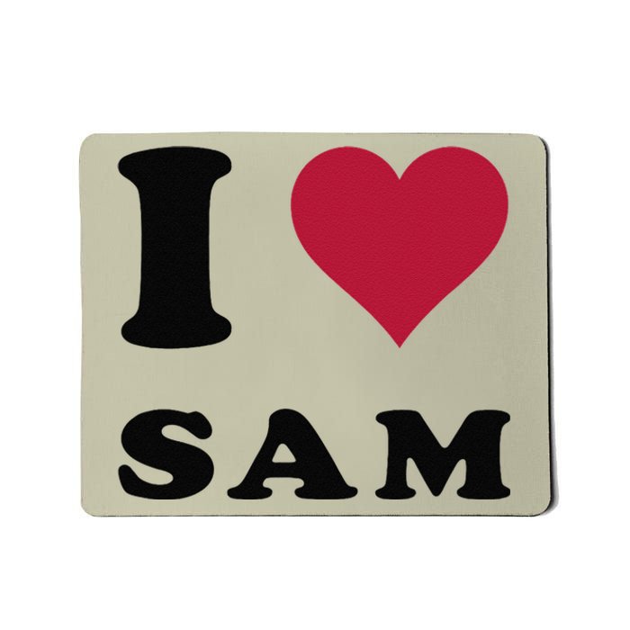 I Love Sam Mousepad