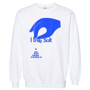 I Love Salt Tee Garment-Dyed Sweatshirt