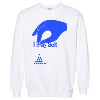 I Love Salt Tee Garment-Dyed Sweatshirt