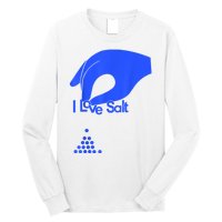 I Love Salt Tee Long Sleeve Shirt