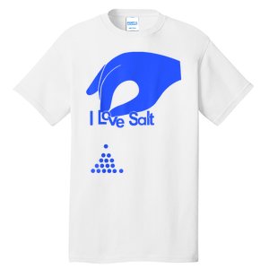 I Love Salt Tee Tall T-Shirt