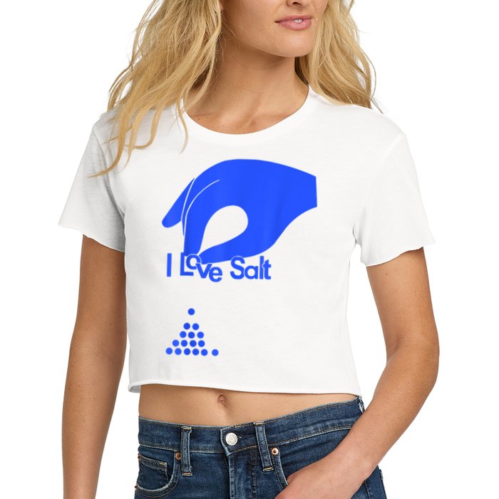 I Love Salt Tee Women's Crop Top Tee