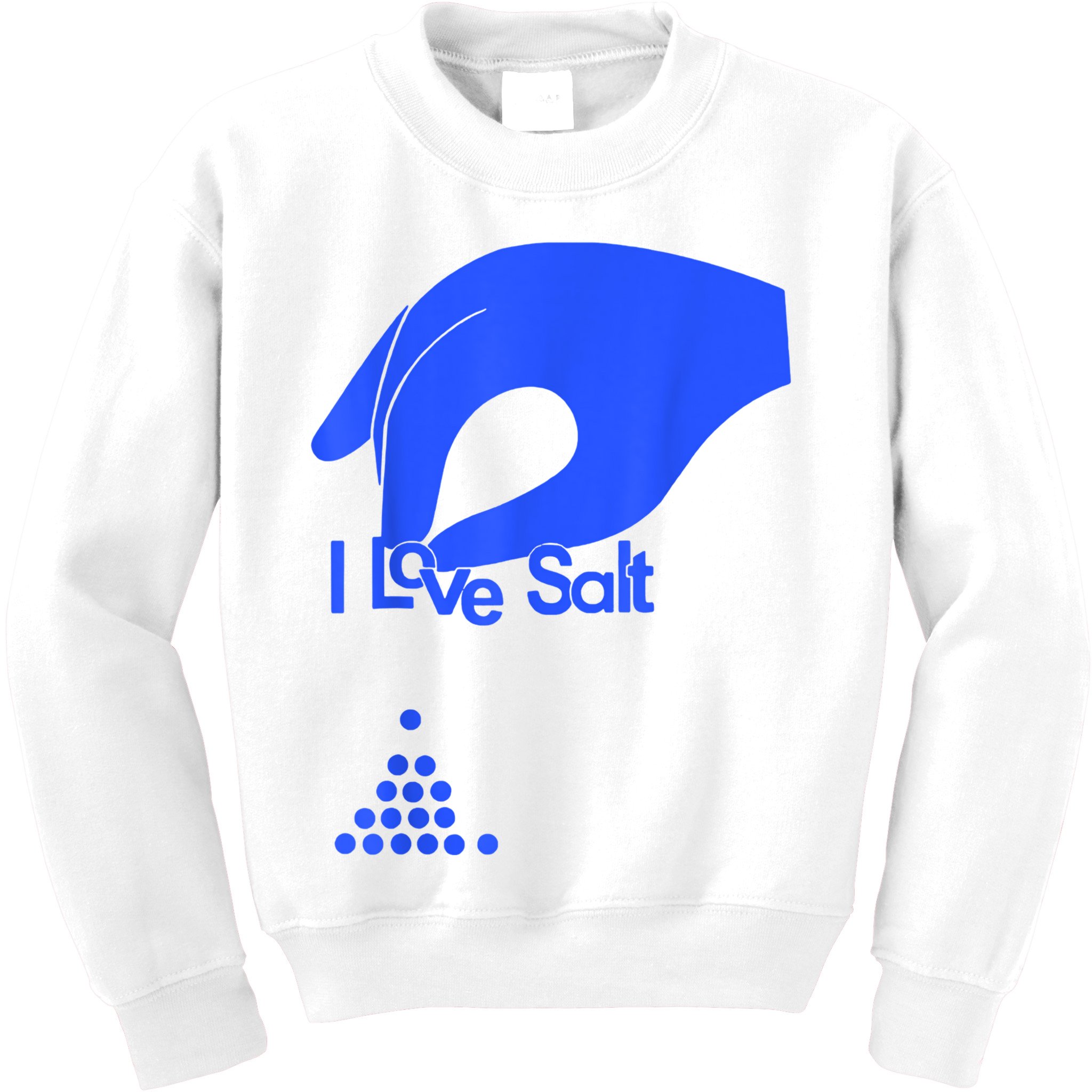 I Love Salt Tee Kids Sweatshirt
