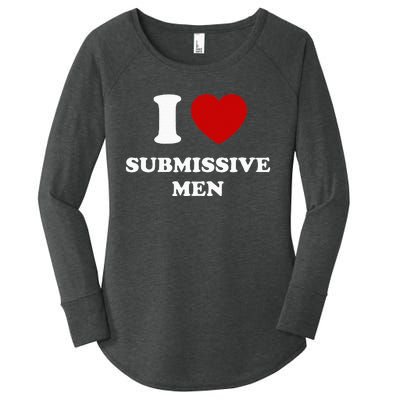 I Love Submissive M.E.N Women's Perfect Tri Tunic Long Sleeve Shirt