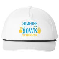 I Love Someone With Down Syndrome Family Down Syndrome Snapback Five-Panel Rope Hat