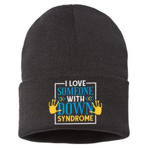 I Love Someone With Down Syndrome Family Down Syndrome Sustainable Knit Beanie