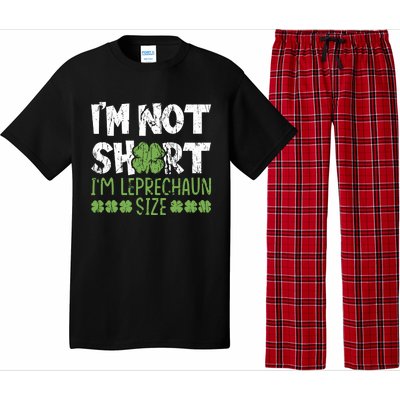 I'm Leprechaun Size I Am Not Short I Am Leprechaun Size Cute Gift Pajama Set