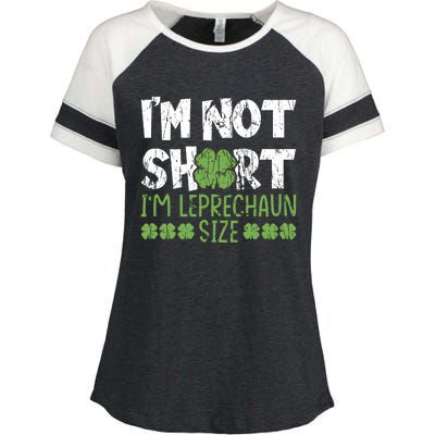 I'm Leprechaun Size I Am Not Short I Am Leprechaun Size Cute Gift Enza Ladies Jersey Colorblock Tee