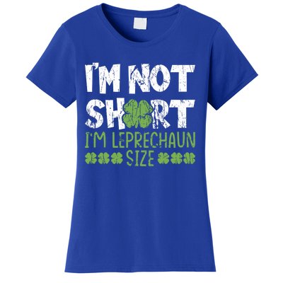 I'm Leprechaun Size I Am Not Short I Am Leprechaun Size Cute Gift Women's T-Shirt