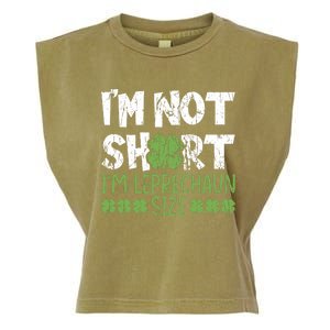 I'm Leprechaun Size I Am Not Short I Am Leprechaun Size Cute Gift Garment-Dyed Women's Muscle Tee