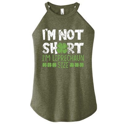 I'm Leprechaun Size I Am Not Short I Am Leprechaun Size Cute Gift Women's Perfect Tri Rocker Tank