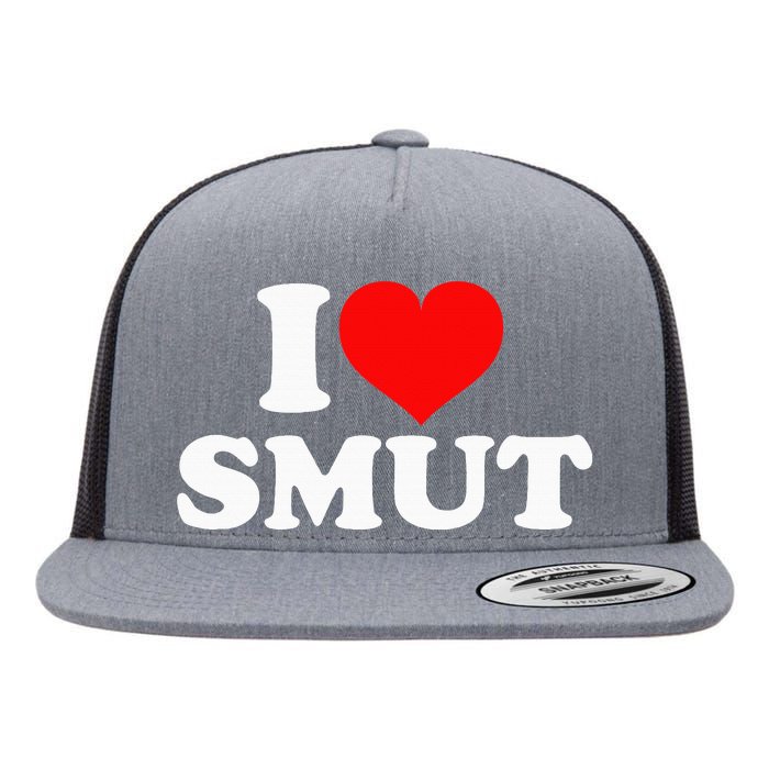 I Love Smut Flat Bill Trucker Hat