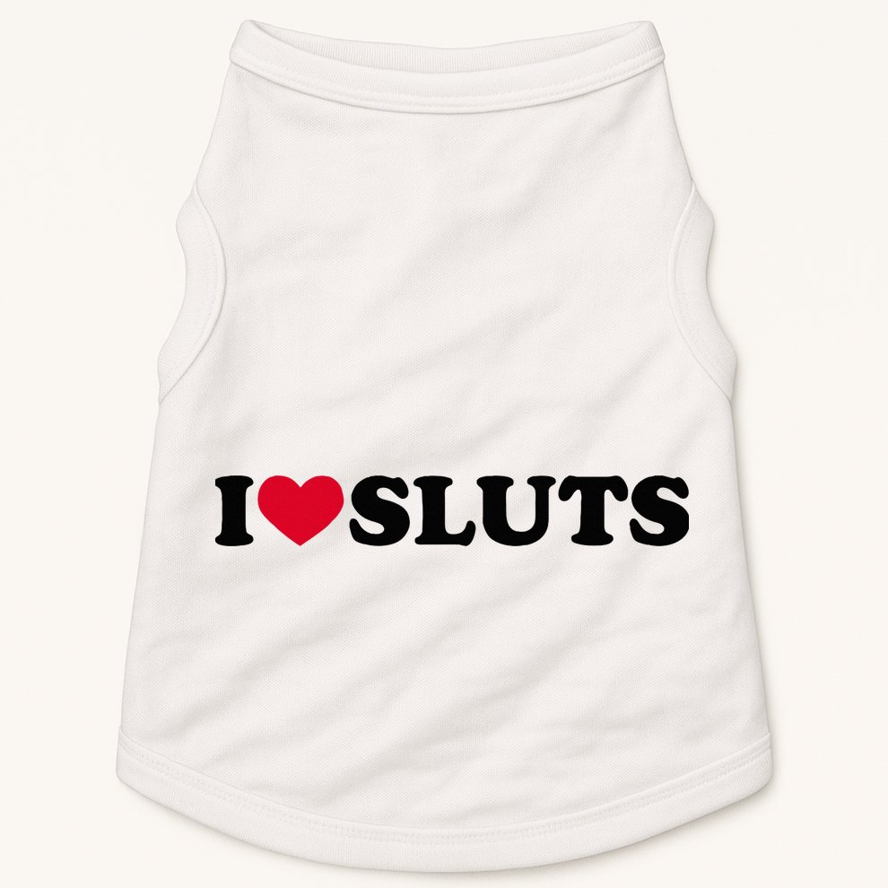 I Love Sluts I Heart Sluts Baby Doggie Tank