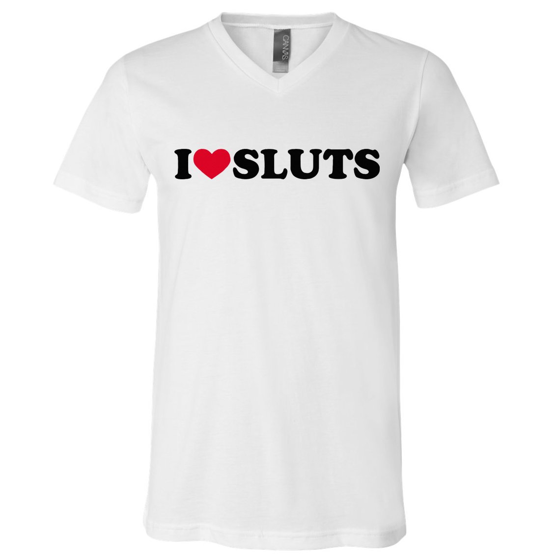 I Love Sluts I Heart Sluts Baby V-Neck T-Shirt