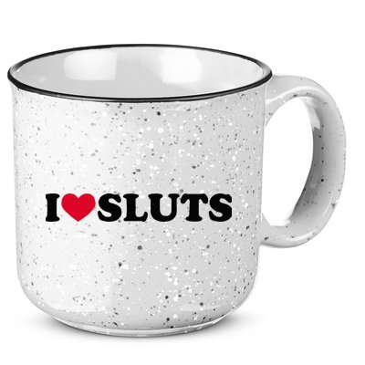 I Love Sluts I Heart Sluts Baby 15oz Campfire Ceramic Mug