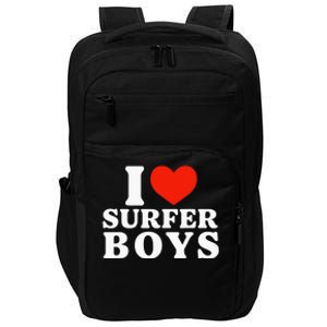 I Love Surfer Boy I Heart Surfer Boy Funny Surf Impact Tech Backpack