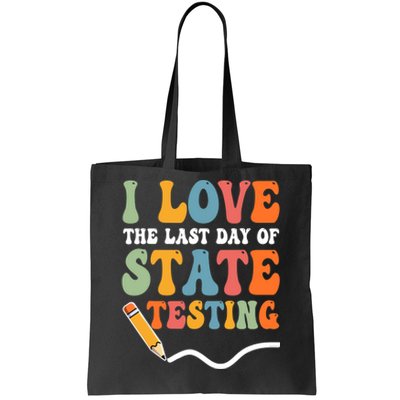 I Love State Testing Teacher School Test Day Funny Tote Bag