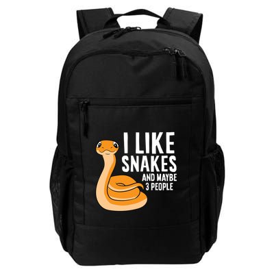 I Like Snakes And Maybe 3 People Snake Reptile Lover Cool Gift Daily Commute Backpack