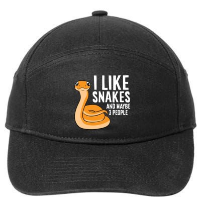 I Like Snakes And Maybe 3 People Snake Reptile Lover Cool Gift 7-Panel Snapback Hat