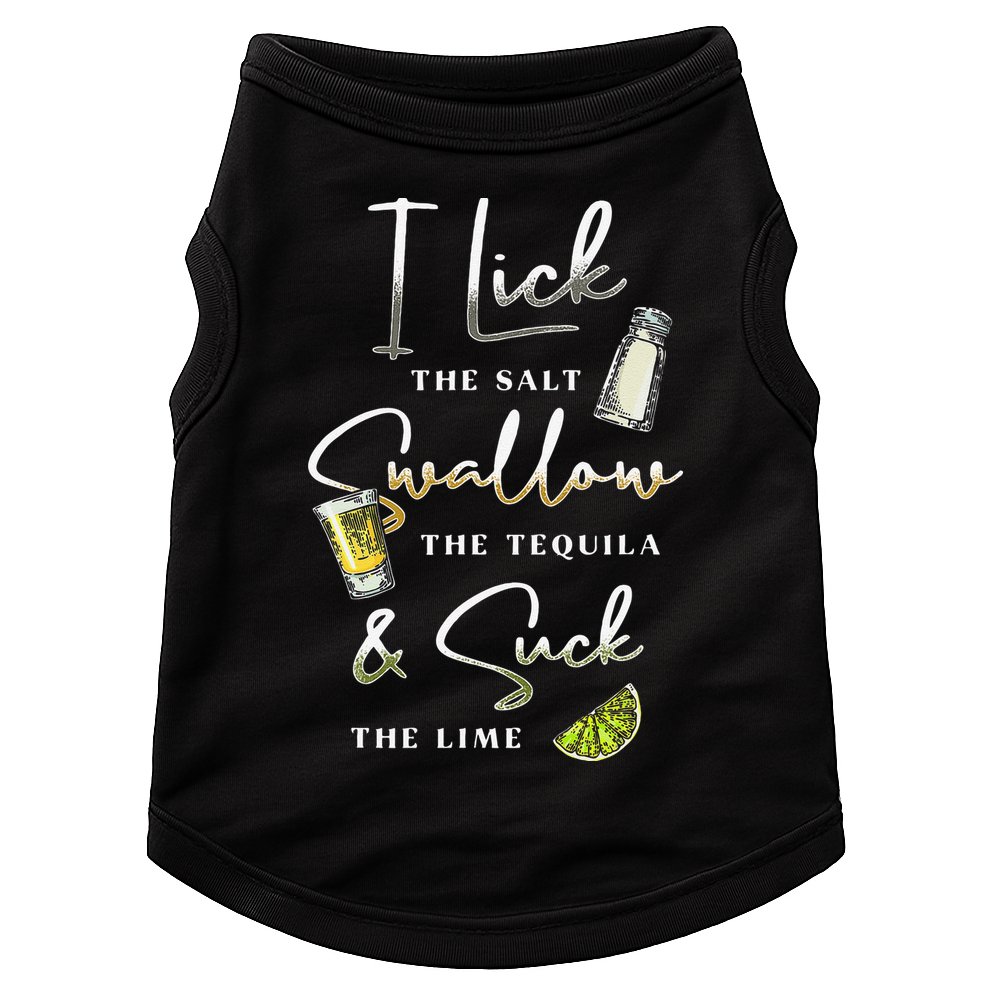 I Lick Salt Swallow Tequila Suck Lime Cinco De Mayo Mexico Doggie Tank