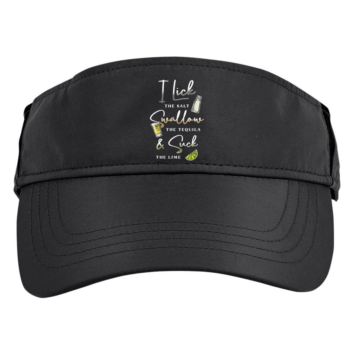 I Lick Salt Swallow Tequila Suck Lime Cinco De Mayo Mexico Adult Drive Performance Visor