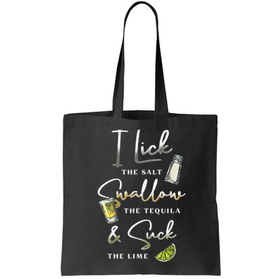 I Lick Salt Swallow Tequila Suck Lime Cinco De Mayo Mexico Bag