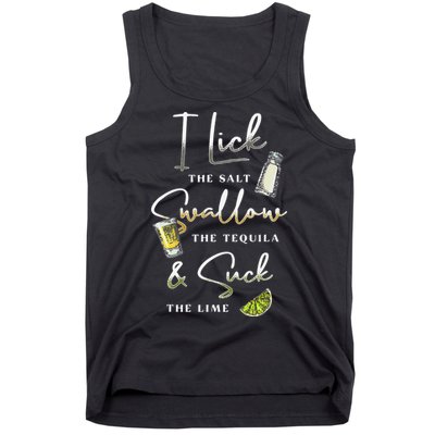 I Lick Salt Swallow Tequila Suck Lime Cinco De Mayo Mexico Tank Top