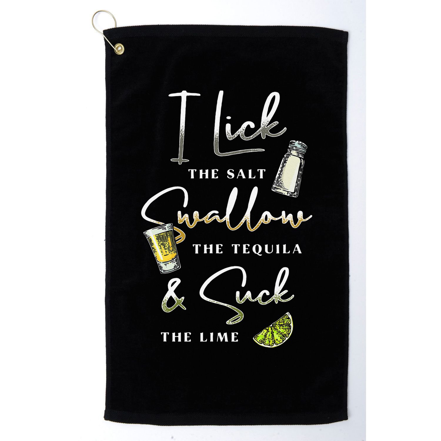 I Lick Salt Swallow Tequila Suck Lime Cinco De Mayo Mexico Golf Towel