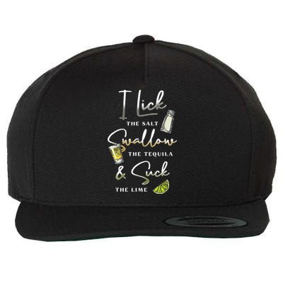 I Lick Salt Swallow Tequila Suck Lime Cinco De Mayo Mexico Wool Snapback Cap