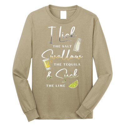 I Lick Salt Swallow Tequila Suck Lime Cinco De Mayo Mexico Long Sleeve Shirt
