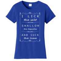 I Lick Salt Swallow Tequila Suck Lime Cinco De Mayo Mexico Funny Gift Women's T-Shirt