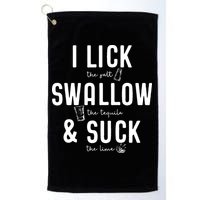 I LICK SWALLOW & SUCK Meme Cinco De Mayo Fun TEQUILA Golf Towel