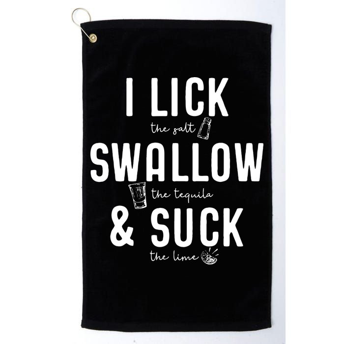 I LICK SWALLOW & SUCK Meme Cinco De Mayo Fun TEQUILA Golf Towel