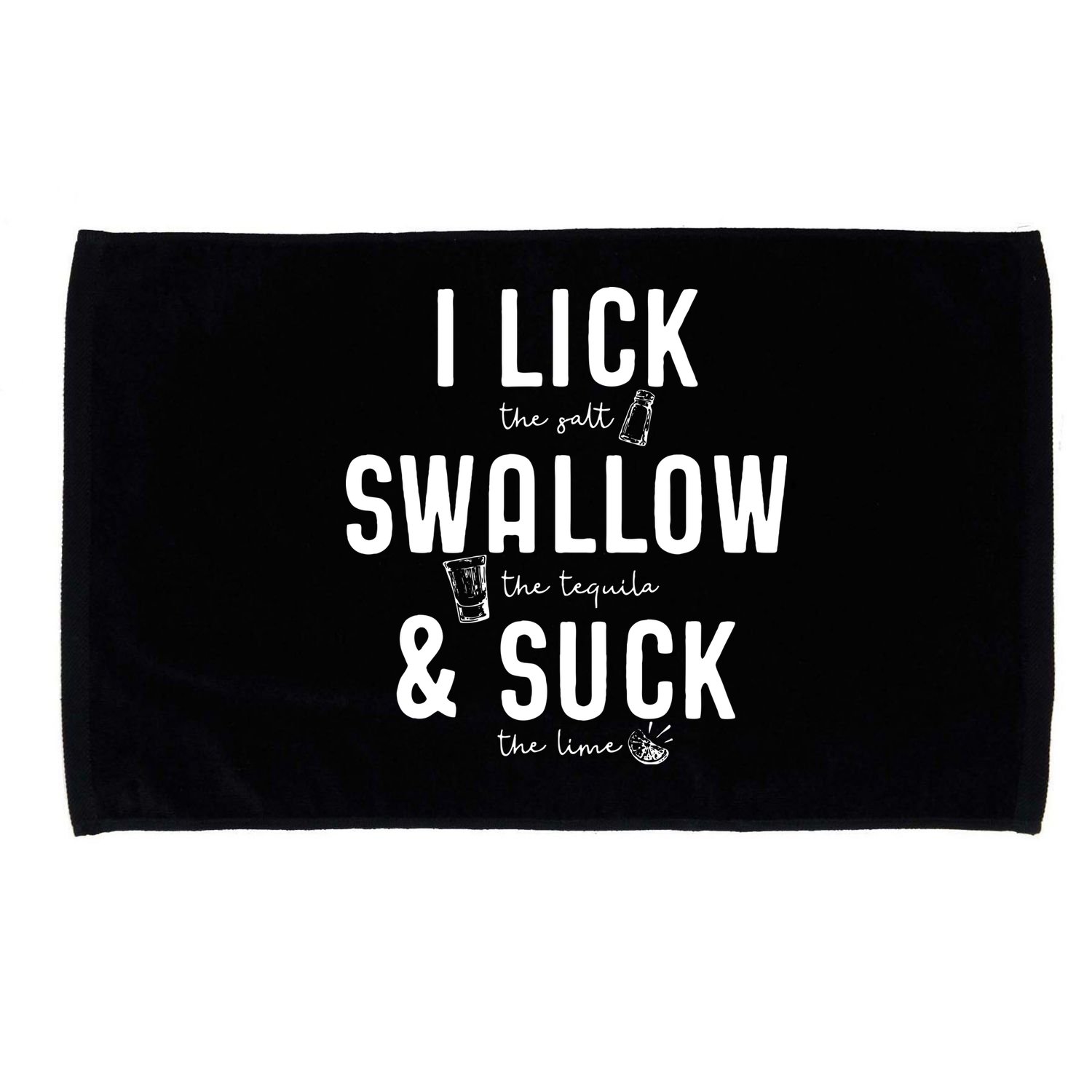 I LICK SWALLOW & SUCK Meme Cinco De Mayo Fun TEQUILA Microfiber Hand Towel