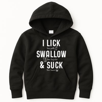 I LICK SWALLOW & SUCK Meme Cinco De Mayo Fun TEQUILA Kids Hoodie