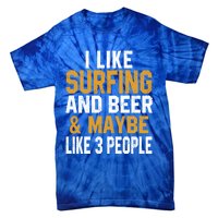 I Like Surfing And Beer Surfer Hawaiian Surfboard Dad Mom Gift Tie-Dye T-Shirt