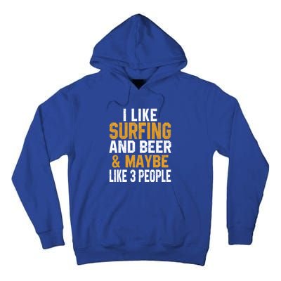 I Like Surfing And Beer Surfer Hawaiian Surfboard Dad Mom Gift Tall Hoodie