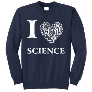 I Love Science Sweatshirt