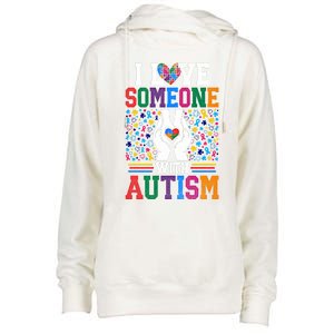 I Love Someone With Autism Autistic Support Meaningful Gift Womens Funnel Neck Pullover Hood