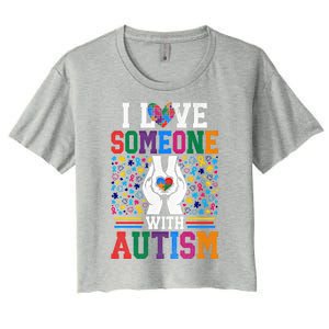 I Love Someone With Autism Autistic Support Meaningful Gift Women's Crop Top Tee